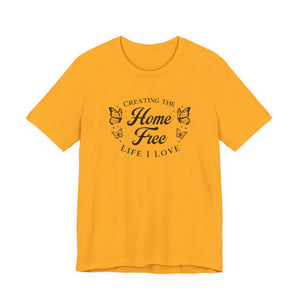 Home Free t-shirt - Zenfull Heart self love and healing affirmation apparel