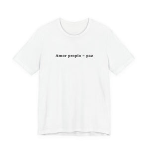 Amor Propio = Paz | Deluxe Tee