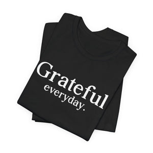 Grateful Everyday | Deluxe Tee