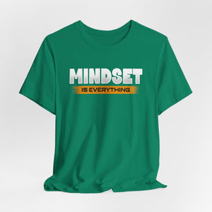 Mindset Is Everything t-shirt - Zenfull Heart self love and healing affirmation apparel