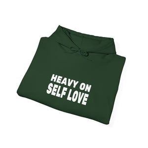 Heavy On Self Love hoodie - Zenfull Heart self love and healing affirmation apparel