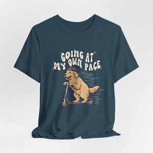 Going At My Own Pace | Dog t-shirt - Zenfull Heart self love and healing affirmation apparel