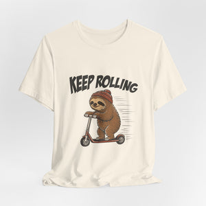 Keep Rolling | Sloth | Deluxe Tee