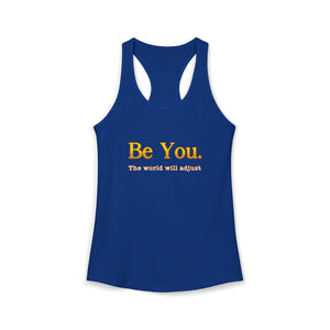 Be You The World Will Adjust tank top - Zenfull Heart self love and healing affirmation apparel