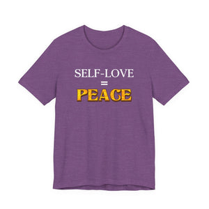 Self-Love = Peace t-shirt - Zenfull Heart self love and healing affirmation apparel