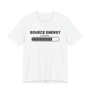 Source Energy Loading... t-shirt - Zenfull Heart self love and healing affirmation apparel