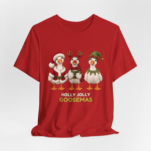 Holly Jolly Goosemas | Deluxe Tee