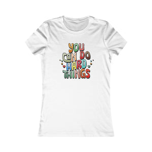 You Can Do Hard Things women's t-shirt - Zenfull Heart self love and healing affirmation apparel