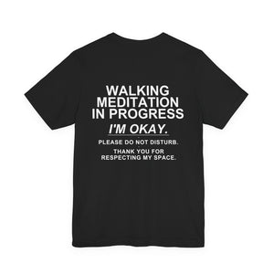 Walking Meditation | Deluxe Tee
