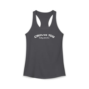 Choose You tank top - Zenfull Heart self love and healing affirmation apparel