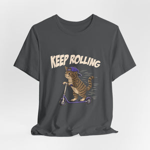 Keep Rolling | Cat t-shirt - Zenfull Heart self love and healing affirmation apparel