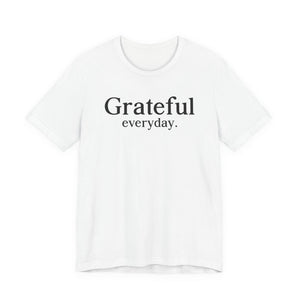 Grateful Everyday | Deluxe Tee