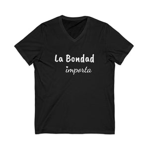 La Bondad Importa | V-Neck
