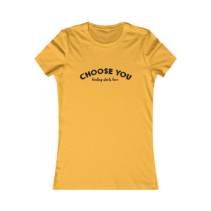 Choose You | Women's Tee