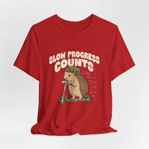 Slow Progress Counts | Hedgehog | Deluxe Tee