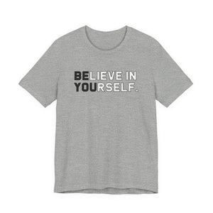 Believe In Yourself t-shirt - Zenfull Heart self love and healing affirmation apparel