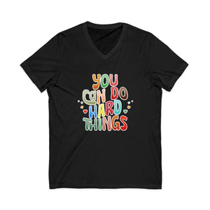 You Can Do Hard Things v-neck shirt - Zenfull Heart self love and healing affirmation apparel