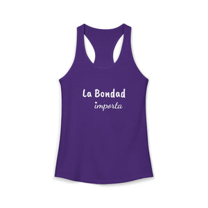 La Bondad Importa | Racerback Tank