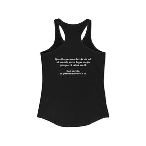 Eres Suficiente | Querida Persona Detrás De Mí | Racerback Tank