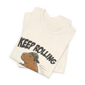 Keep Rolling | Capybara | Deluxe Tee