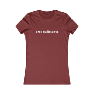 Eres Suficiente | Querida Persona Detrás De Mí | Women's Tee