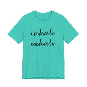 Inhale Exhale | Deluxe Tee