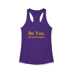 Be You The World Will Adjust tank top - Zenfull Heart self love and healing affirmation apparel
