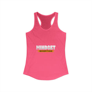 Mindset Is Everything | Racerback Tank
