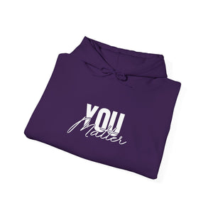 You Matter | To The Person Behind Me hoodie - Zenfull Heart self love and healing affirmation apparel