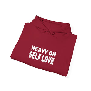 Heavy On Self Love hoodie - Zenfull Heart self love and healing affirmation apparel