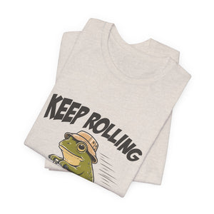 Keep Rolling | Frog t-shirt - Zenfull Heart self love and healing affirmation apparel