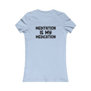 Highly Meditated | Women's Tee