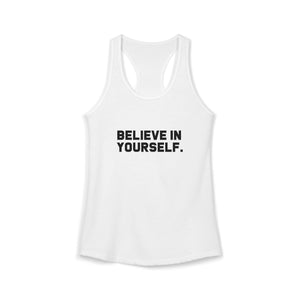 Believe In Yourself tank top - Zenfull Heart self love and healing affirmation apparel
