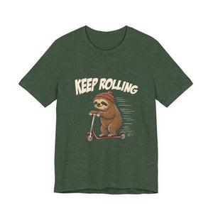 Keep Rolling | Sloth | Deluxe Tee