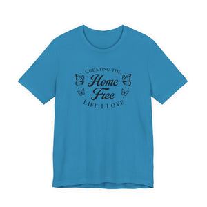 Home Free t-shirt - Zenfull Heart self love and healing affirmation apparel
