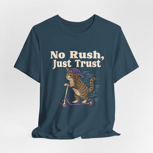 No Rush, Just Trust | Cat t-shirt - Zenfull Heart self love and healing affirmation apparel