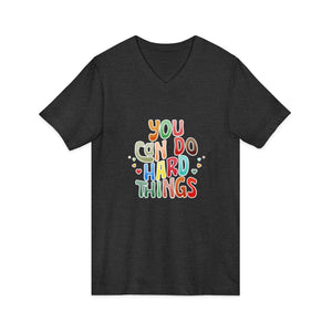 You Can Do Hard Things | V-Neck