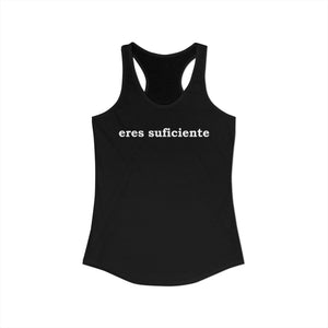 Eres Suficiente | Querida Persona Detrás De Mí | Racerback Tank