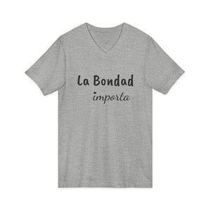 La Bondad Importa | V-Neck
