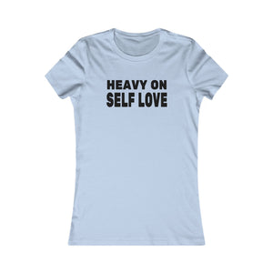 Heavy On Self Love women's t-shirt - Zenfull Heart self love and healing affirmation apparel