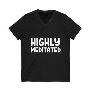 Highly Meditated | V-Neck Tee