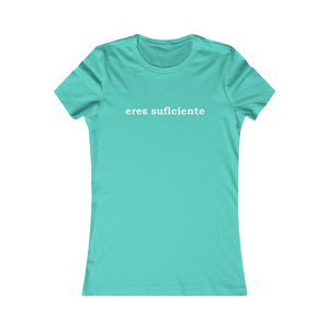 Eres Suficiente | Querida Persona Detrás De Mí | Women's Tee