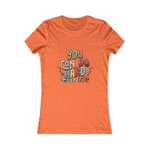 You Can Do Hard Things | Women's Tee