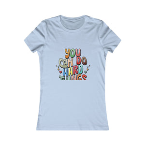 You Can Do Hard Things | Women's Tee