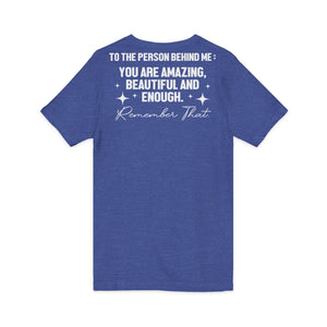 You Matter | To The Person Behind Me | V-Neck
