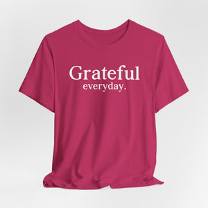 Grateful Everyday | Front Only | Deluxe Tee
