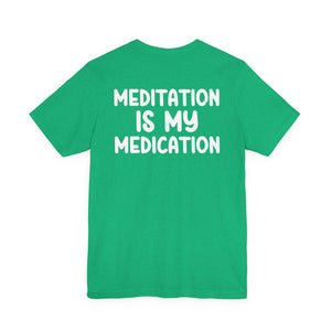 Copy of Highly Meditated | Deluxe Tee