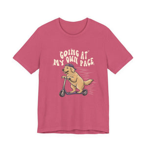 Going At My Own Pace | Dog | Deluxe Tee