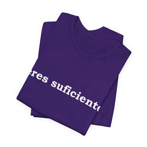 Eres Suficiente | Querida Persona Detrás De Mí | Deluxe Tee