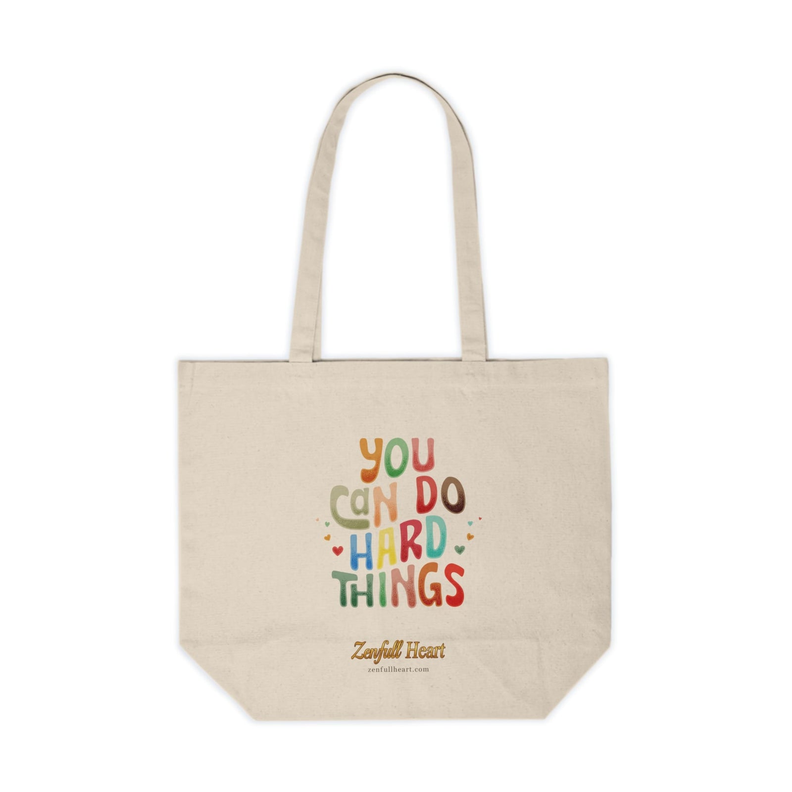 You Can Do Hard Things colorful affirmation on a natural canvas tote bag
